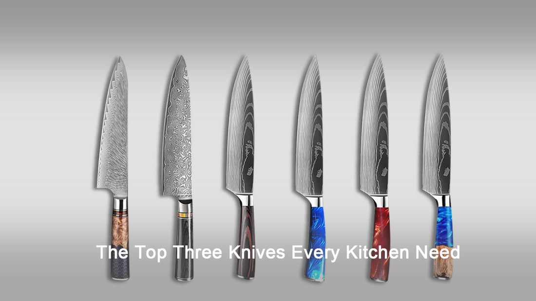 The Top Three Knives Every Kitchen Need